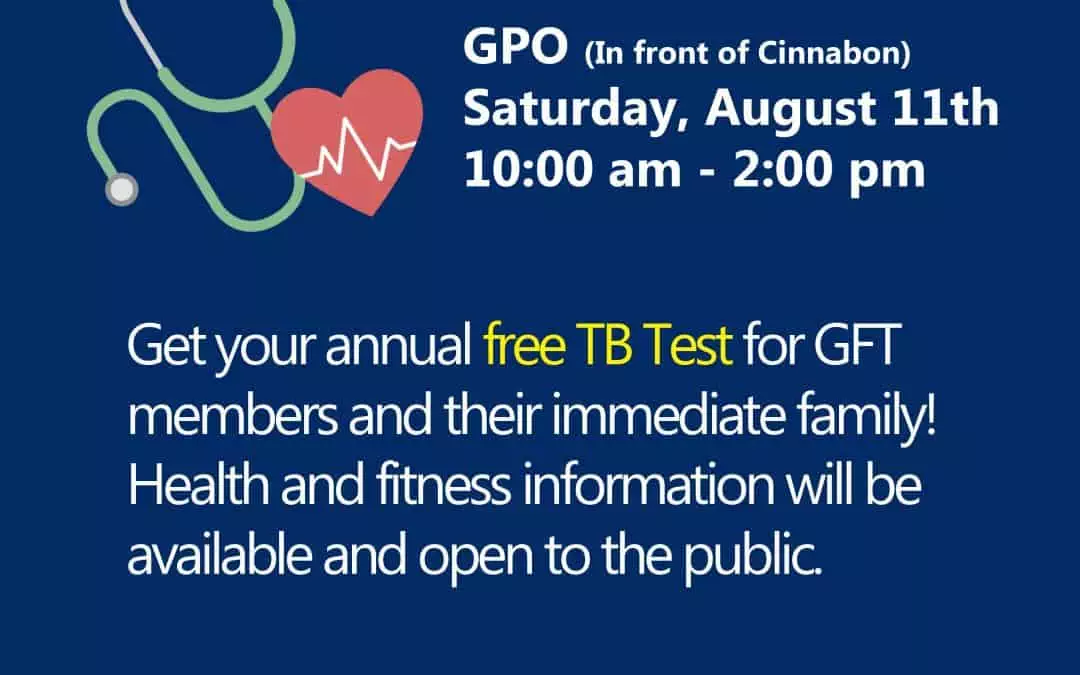 GFT TB Test & Health Fair: Saturday, August 11