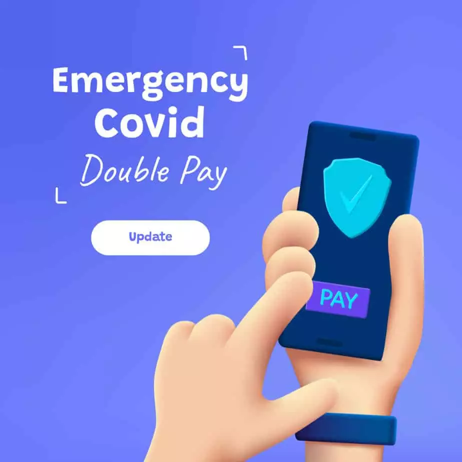 emergency covid double pay 2022 Sept